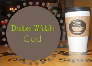 A date with Him..