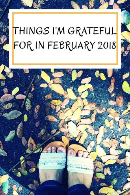 Gratitude List - February 2018